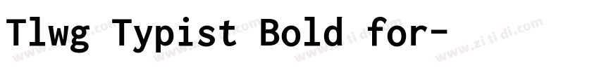 Tlwg Typist Bold for字体转换
